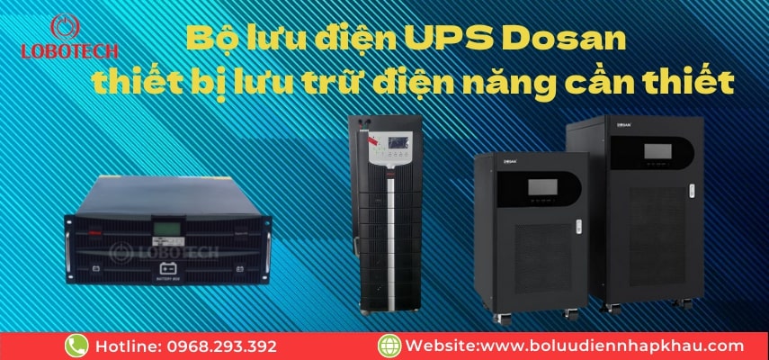 Bộ lưu điện UPS Dosan – thiết bị lưu trữ điện năng cần thiết