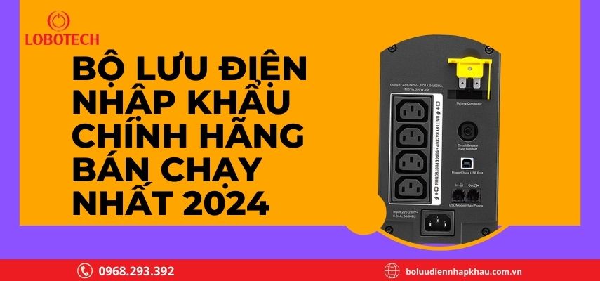 Điện tử, điện lạnh: Bộ lưu điện nhập khẩu chính hãng bán chạy nhất 2024 Bo-luu-dien-nhap-khau-chinh-hang-ban-chay-nhat-2024-01