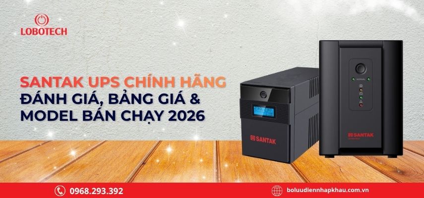 Santak UPS chính hãng: Đánh giá, bảng giá & model bán chạy 2026