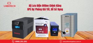 Bộ lưu điện Offline chính hãng – UPS dự phòng giá tốt, dễ sử dụng